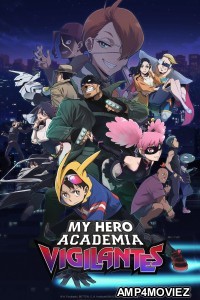 My Hero Academia Vigilantes (2025) Season 1 Hindi Dubbed Web Series